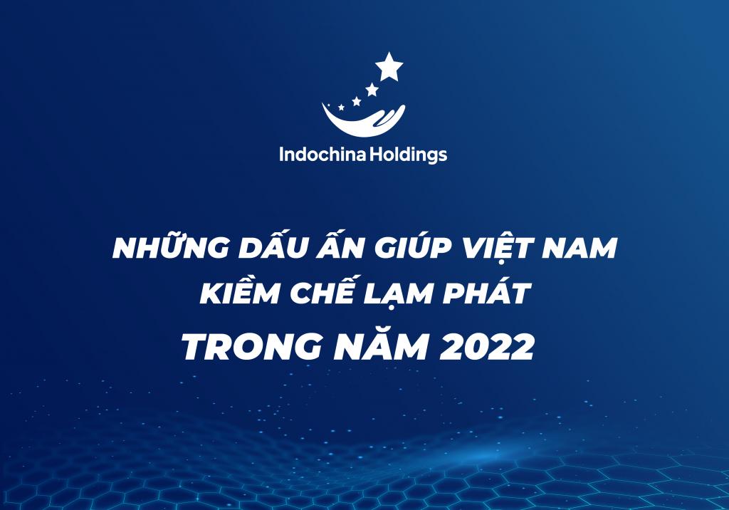 [TIN TỨC] – Những dấu ấn giúp Việt Nam kiềm chế lạm phát trong năm 2022