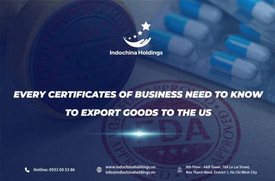 [KNOWLEDGE] - Every certificates of business need to know to export goods to the US